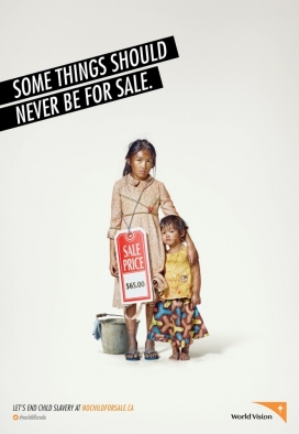 有些东西永远不应该出售，让我们结束奴役儿童-World Vision世界宣明会童工公益平面广告